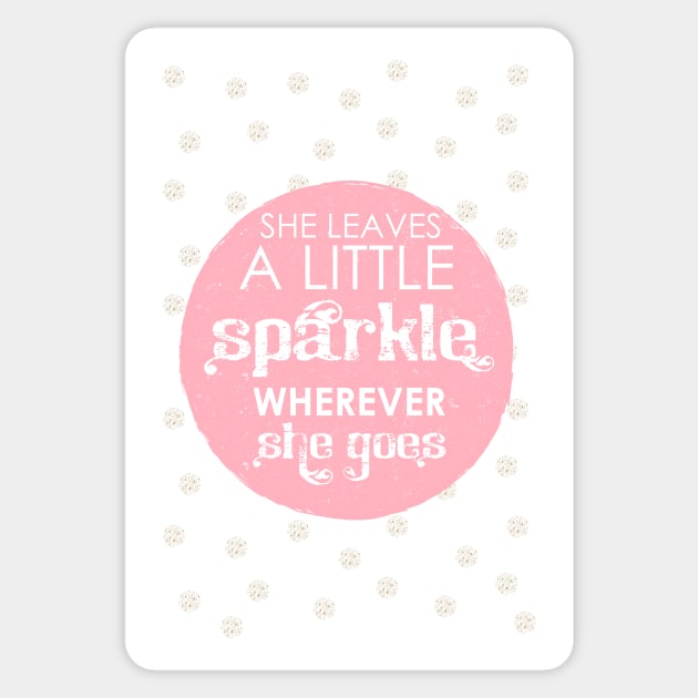 She leaves a little sparkle wherever she goes Sticker by nektarinchen